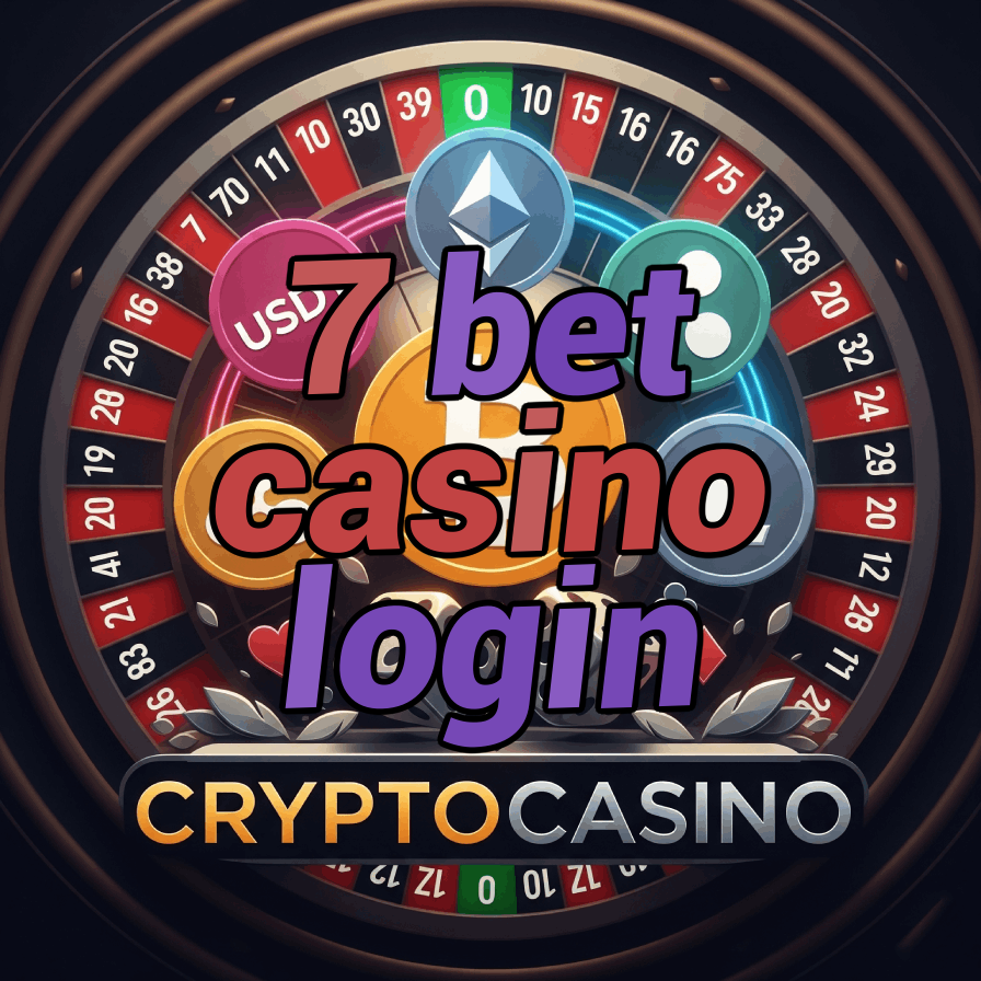 7 Bet Casino Login - Secure Casino Entry